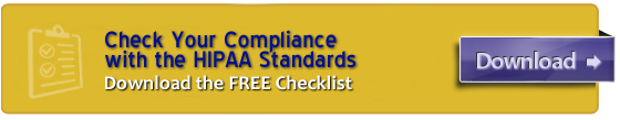 Check Your Compliance with the HIPAA Standards!